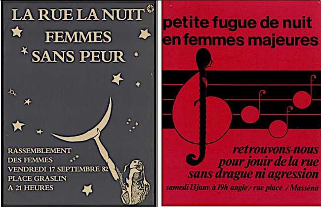 Ill. 3 :  Affiches pour des marches de nuit féministes françaises, 1979 et 1982. Source : Ville de Paris / Bibliothèque Marguerite Durand, reproduites dans Marie Godo, « Femmes, prenons la nuit ! Les marches de nuit contre les violences sexistes et sexuelles dans la seconde moitié des années 1970 », L’effet Marguerite, 15 septembre 2024